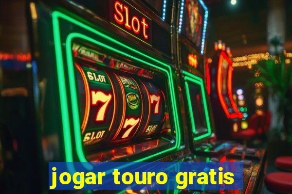 jogar touro gratis